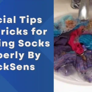 Special Tips and Tricks for Washing Socks Properly By SockSens in 2024